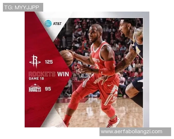 周琦火箭对决掘金全场精彩回顾与精彩瞬间解析